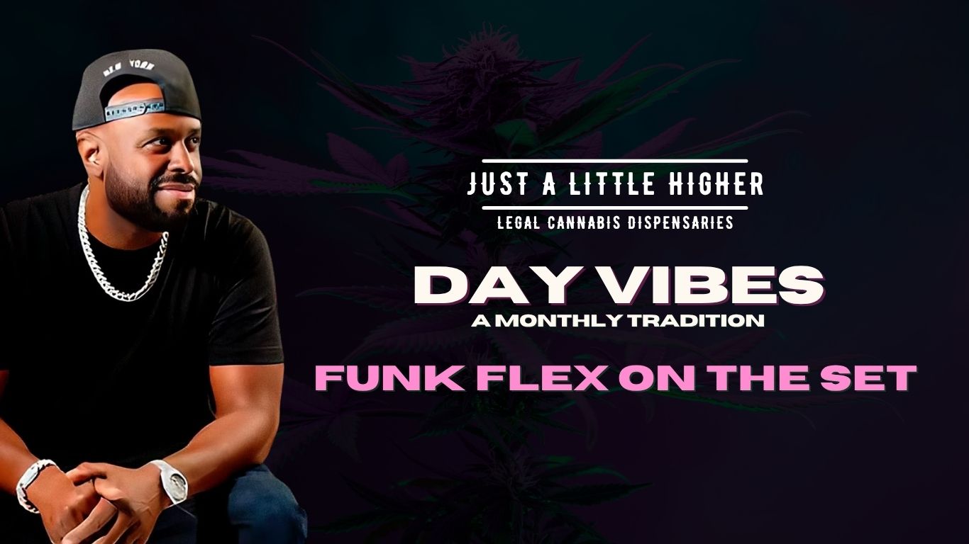 Day Vibes with Funk Flex: Recap of July’s Epic Cannabis Day Parties at Just A Little Higher