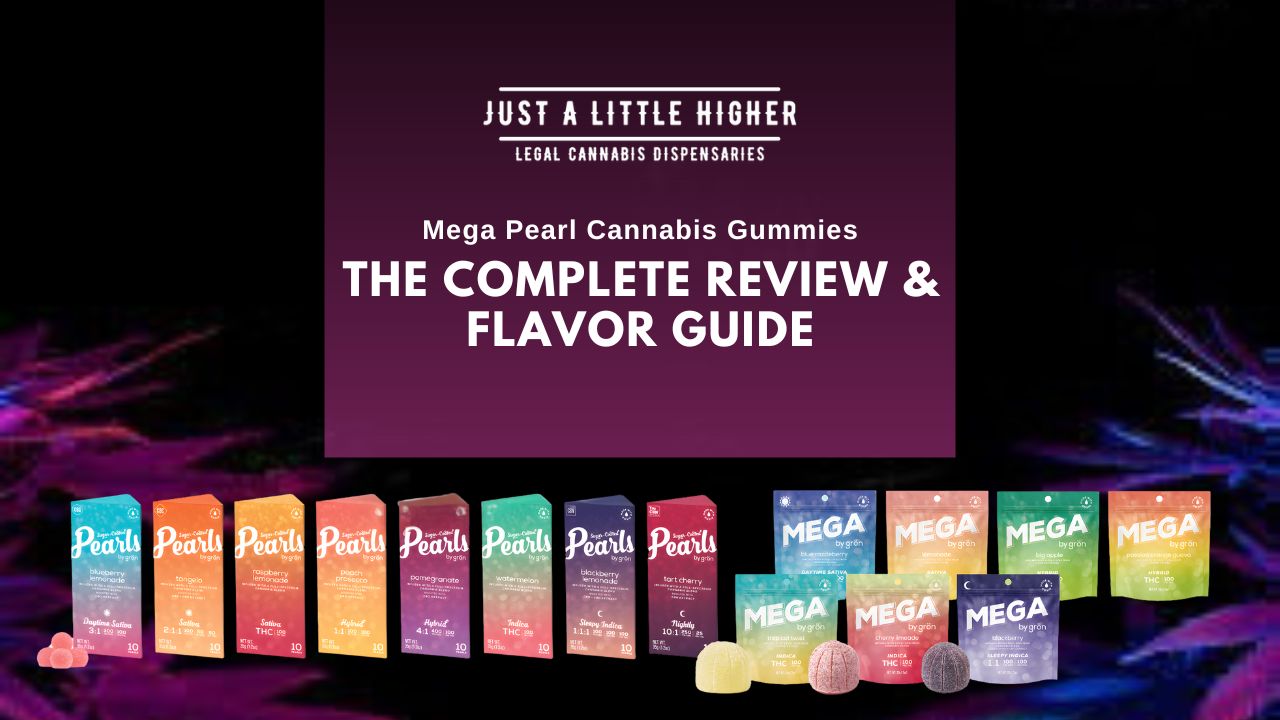 Mega Pearl Cannabis Gummies: The Complete  Review & Flavor Guide